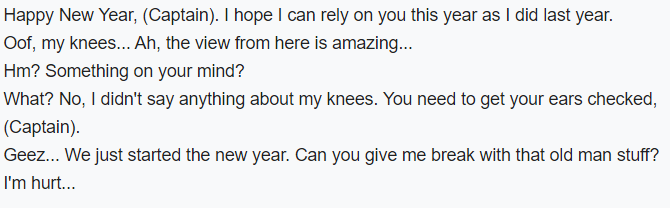 he also has... knee pain :) old man jokes are also pretty constant and in gbf that comes from a nickname a little girl he saved in his skill fate episode gave him. yes hes immature about getting teased like that. he is 25 yes but he acts both like an old man and a Baby