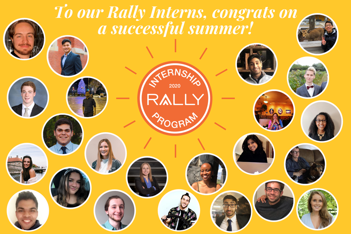 HowWeRally's tweet image. To our 2020 interns, congratulations on a successful summer! Although your experience was different than expected, you shined bright throughout and made an impact here at Rally. Cheers to you! We can’t wait to see what you do next. #NationalInternDay