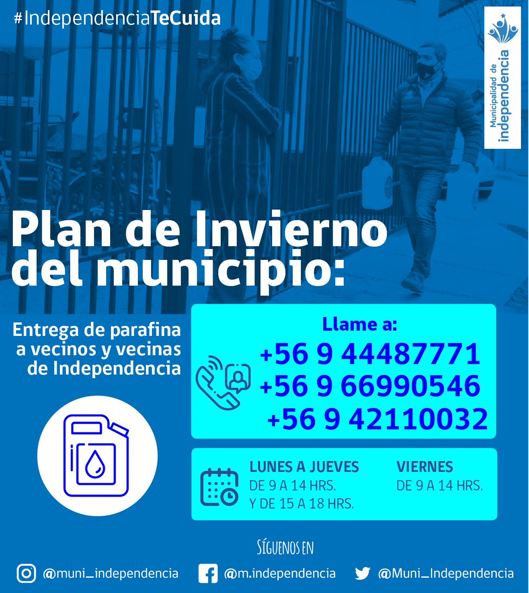¡#PlanDeInvierno en Independencia 🌧️☁️🌧️!

La <a href="/Muni_Indep/">Municipalidad de Independencia</a> inició la entrega gratuita de parafina para l@s vecin@s de la comuna. Esta ayuda se distribuirá durante todo el mes de agosto. Entérate más en los teléfonos de contacto ☎️👇.

#IndependenciaTeCuida
#QuedateEnCasa
