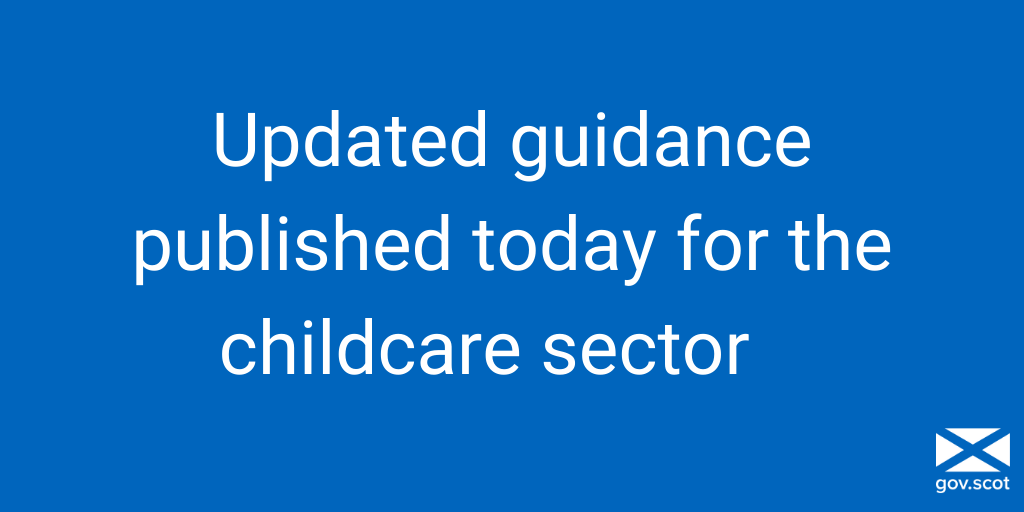 ELCScotGov's tweet photo. Important thread for the childcare sector ⬇️⬇️

Today we have published updated guidance for the childcare sector. https://t.co/Ga9zSihqyX