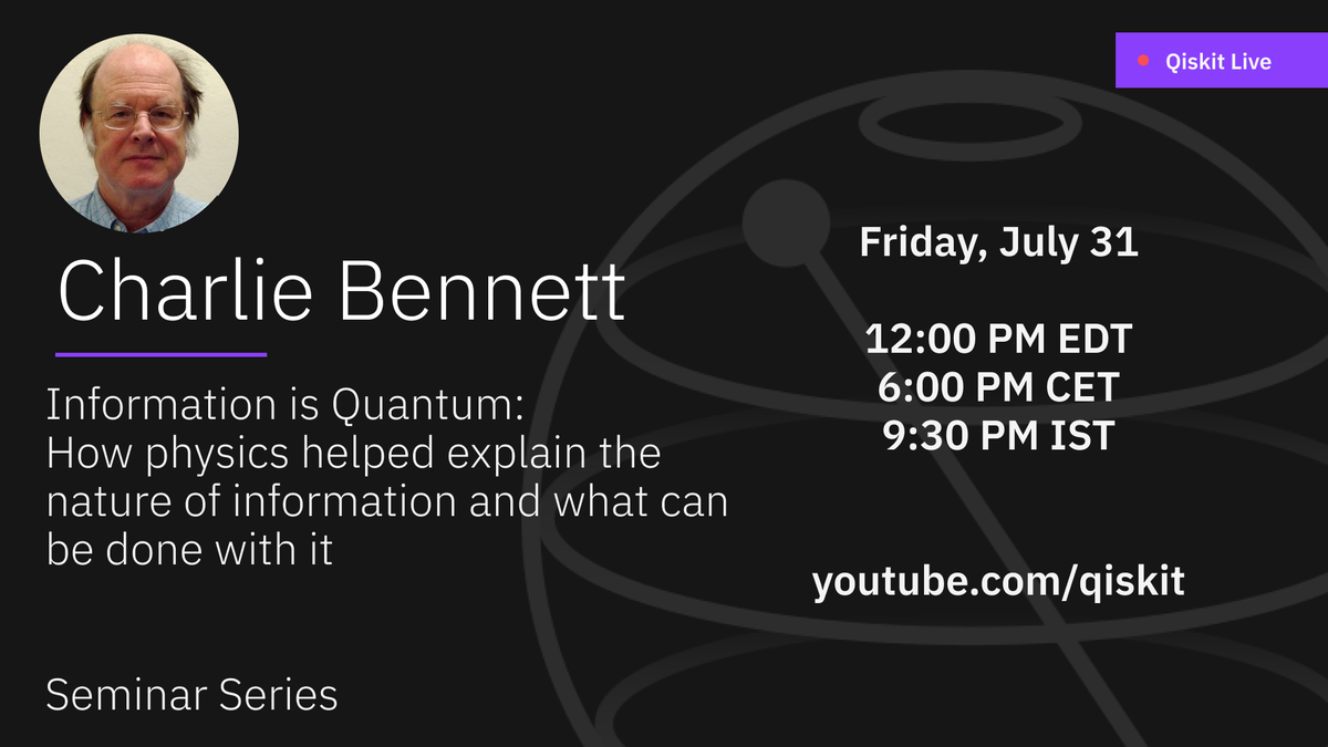 🔴 Join us for a can't miss edition of our Seminar Series tomorrow with IBM Fellow, Charlie Bennett! Charlie's lecture will discuss how physics helped explain the nature of information and what can be done with it.

Friday July 31 @ 12PM EDT
youtu.be/rslt-LwtDK4