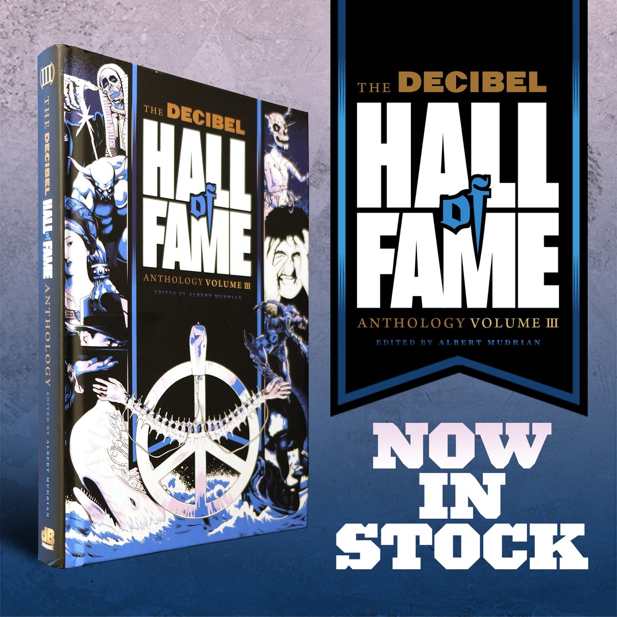 dbmagazine's tweet photo. "The Decibel Hall of Fame Anthology: Vol III" is officially in stock! Pre-orders shipping now! https://t.co/EwEjWc20iF #decibelhalloffame #dbHOF https://t.co/5RiBM43lRF