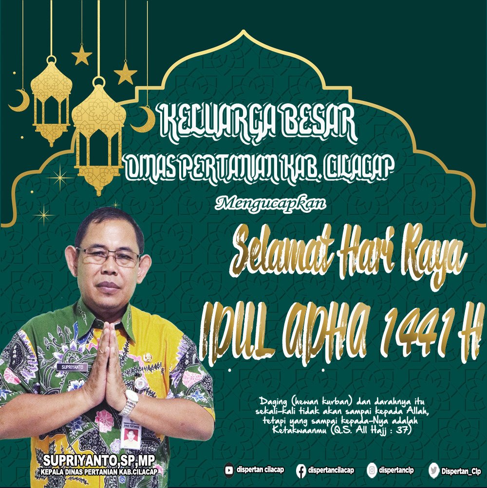 Dispertan_Clp's tweet photo. Keluarga Besar Dinas Pertanian Kab. Cilacap mengucapkan Selamat Hari Raya Idul Adha  1441H / 2020M. 

#iduladha1441h #IdulAdha2020 #dispertancilacap https://t.co/Zbh6pQz1d7