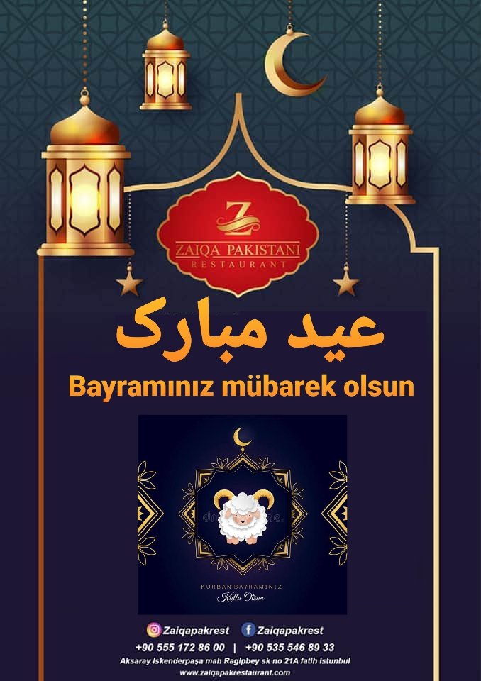 zaiqaPakrest's tweet photo. Eid Mubarik❣Bayramınız mübarek olsun 
#zaiqarestaurant #foryou #foryoupage 
 #istanbul #fatih #aksaray #turkey 🇵🇰🇹🇷 https://t.co/Cr2aA4VkJ2