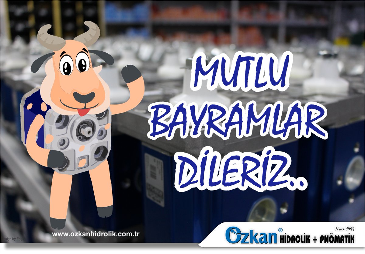 Özkan Hidrolik Ailesi Olarak;
SAĞLIKLI,MUTLU BAYRAMLAR DiLERiZ!

ozkanhidrolik.com.tr

#ÖzkanHidrolik #ozkanhidrolikpnomatik #ozkanhidrolikofficial
#hidrolikhortum #teflonhortum #çeliktellihortumlar #spiralkorumalıhortumlar #hidrolikhortumkoruycu #ateşedayanıklıhortumlar