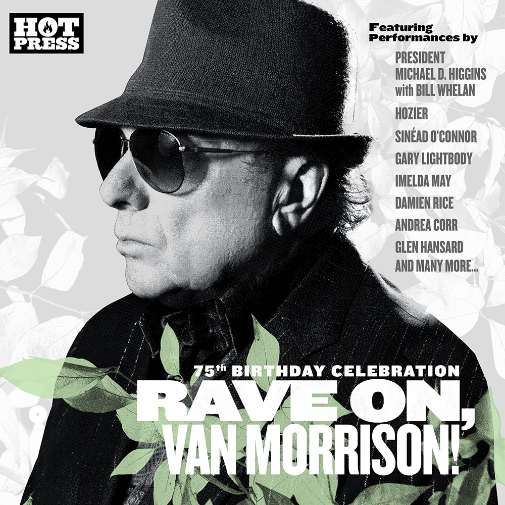 Hi everyone,
I'm really pleased to honour one of my musical friends Van Morrison #RaveOnVanMorrison this fine tribute to him and his contributions to music across the globe in association with Hot Press @hotpress .
Sinead O'Connor x