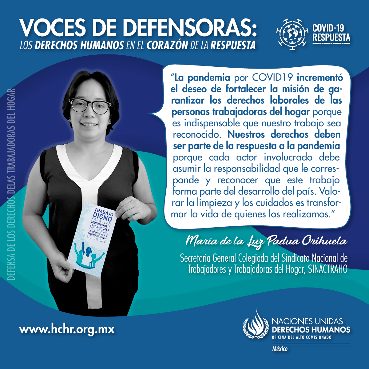 ONUDHmexico's tweet photo. María de la Luz Padua es secretaria general colegiada del @SINACTRAHO, con su voz fortalece la misión de garantizar los derechos laborales de las personas trabajadoras del hogar, cuyo trabajo debe ser valorado como parte del desarrollo del país.
#VocesDeDefensoras #ONUMxCovid19 https://t.co/g3nGpwsY6G