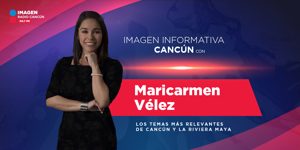 Escuchas #ImagenInformativa Cancún con <a href="/velezizquierdo/">Maricarmen Vélez</a> 
Sintoniza el 90.7 de FM 📻| #ImagenCancún
Lunes a viernes - 5:30pm
imagencancun.mx