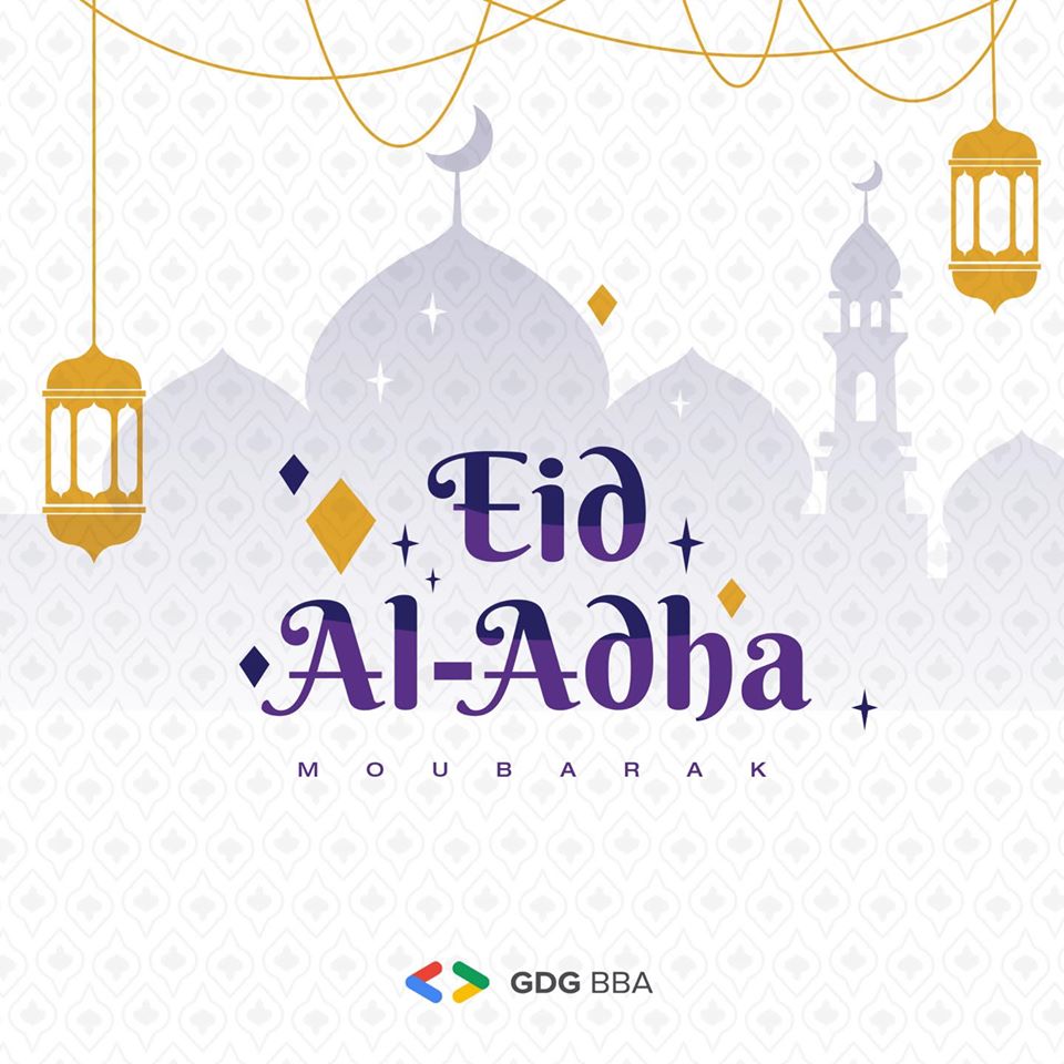 عائلة "GDG BBA" ♥️ تهنئكم بحلول عيد الاضحى 🐑 المبارك وكل عام وانتم بخير 🕌 😍

#GDGBBA_Family
#GDG_BBA