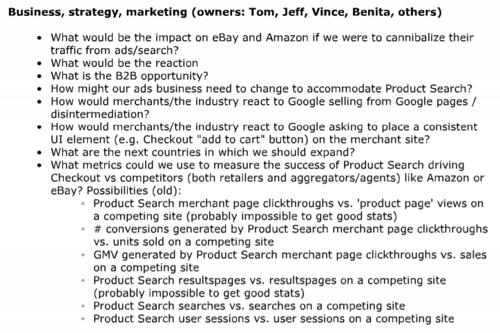 Google knows they have a huge impact on other businesses (even eBay+Amazon) when they bias to their own properties in SERPs. Earlier in this doc, they talk about using the "onebox" to win in product search. Again, relevant for if/when they claim that's not their true goal./6