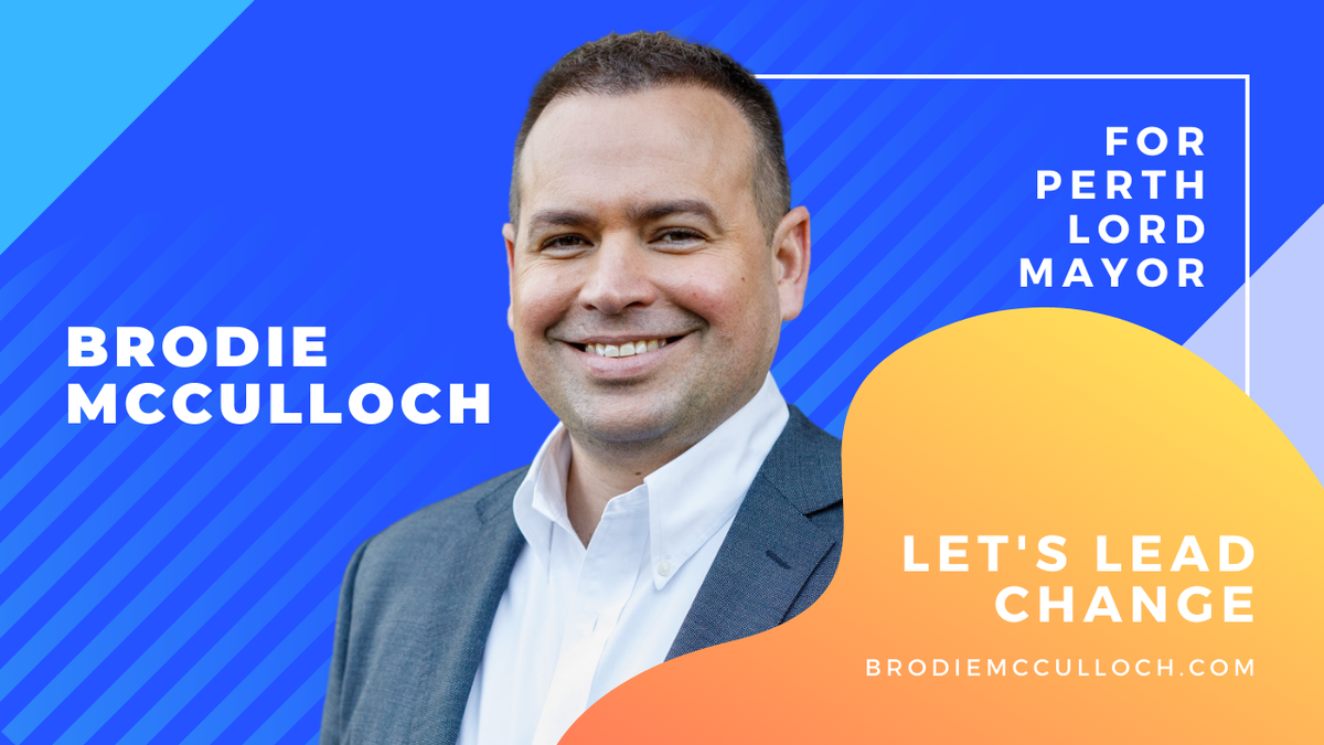 brodiemcculloch's tweet photo. I'm thrilled to announce my candidacy for Lord Mayor of the City of Perth.

I plan to bring my experience and leadership to help build a safe, vibrant, future-proof city in partnership with the community. Support me with a Retweet and #LetsLeadChange https://t.co/G6qedn8Gcd