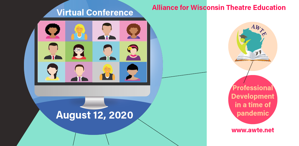 AWTEorg's tweet photo. The 2020 AWTE Virtual Conference is coming up on August 12! Follow the link here to register today: https://t.co/DWLmUcewwt #theatreed #theatreinwisconsin #theatreeducation https://t.co/MQPfLE0FZv