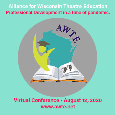 AWTEorg's tweet photo. The 2020 AWTE Virtual Conference is coming up on August 12! Follow the link here to register today: https://t.co/DWLmUcewwt #theatreed #theatreinwisconsin #theatreeducation https://t.co/crWmKVo5fG