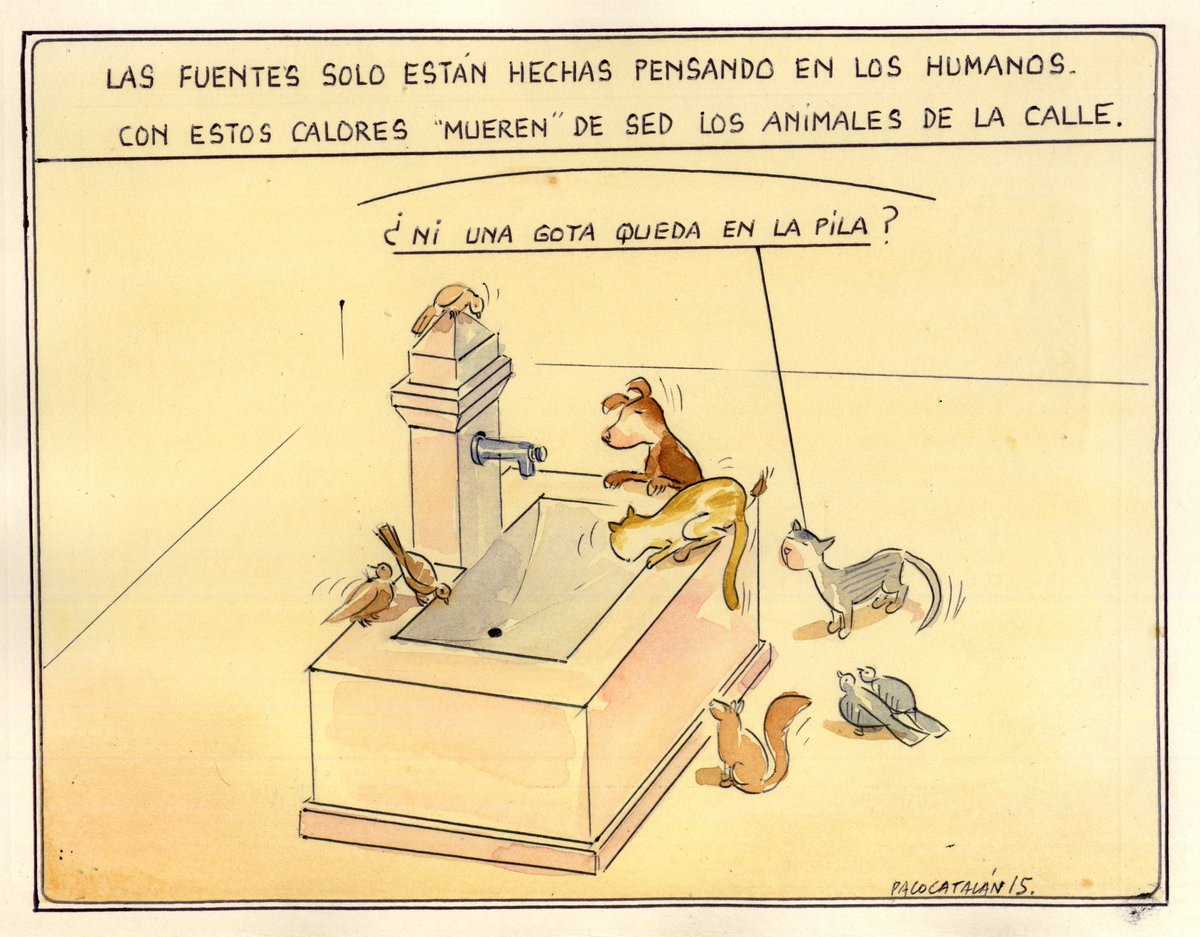 Los charcos están secos y las fuentes son puro egoísmo con los más indefensos. Viñeta de hace 5 años.