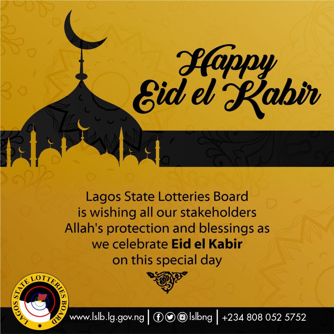 lslga_'s tweet photo. Wishing all our stakeholders a Happy #EidElKabir Kabir celebration from Lagos State Lotteries Board.
#EidElKabir
#lslbng
#EidAladha2020
#LASG
#JideSanwoOlu
#licensedoperators
#happycelebrations https://t.co/yza4VCU9mj