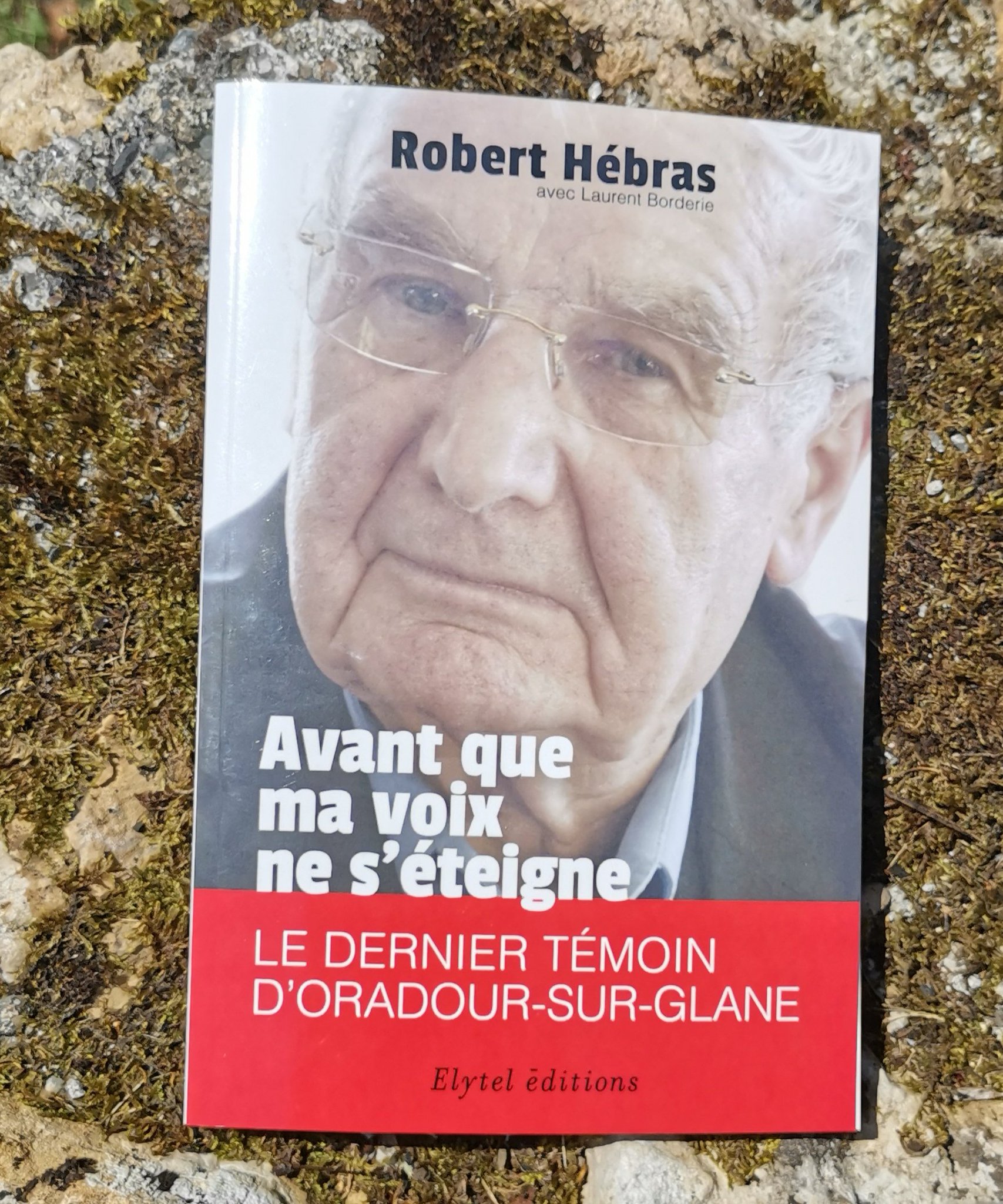 Stephanie Trouillard On Twitter Vendredilecture Derniere Lecture Que Je Vous Conseille Un Ouvrage Que J Ai Achete Lors De Ma Visite La Semaine Derniere A Oradour Sur Glane Robert Hebras Est Le Dernier Survivant Du