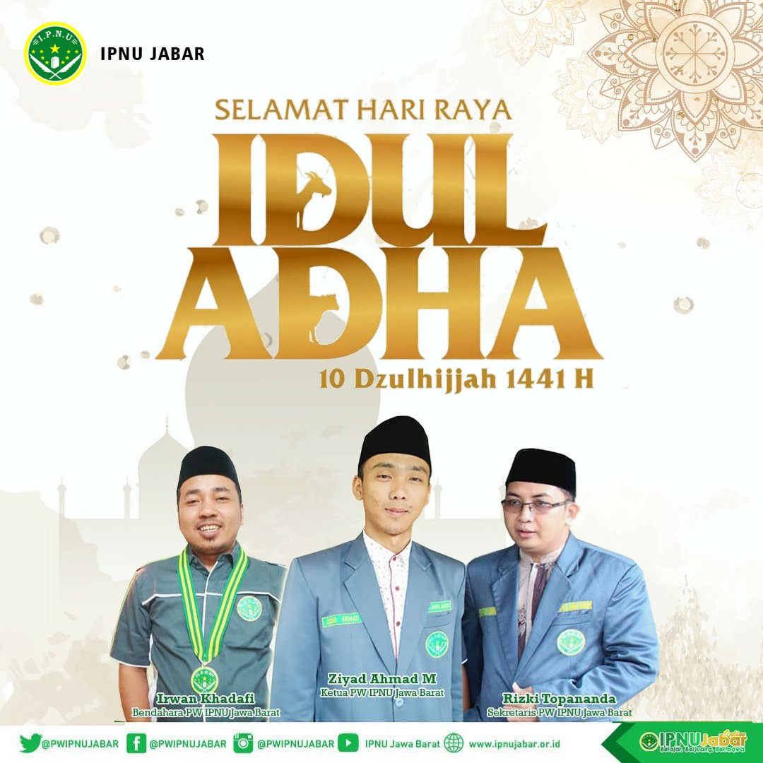 Pimpinan Wilayah Ikatan Pelajar Nahdlatul Ulama mengucapkan selamat Idul Adha 1441 H. Semoga kita semua senantiasa diberi rahmat dan keberkahan oleh Allah SWT. 
#ipnujabar 
#ipnukerjabareng 
#belajarberjuangbertaqwa