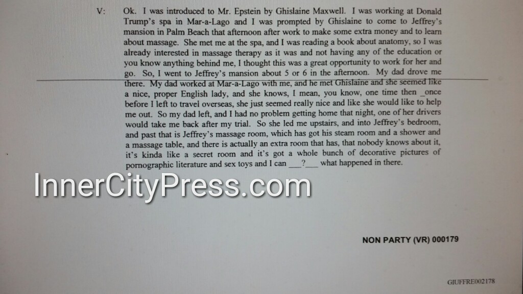 "I was working at Donald Trump's spa in Mar-a-Lago and I was prompted by Ghislaine to come to Jeffrey's mansion in Palm Beach that afternoon after work to make some extra money and to learn about massage"  http://www.innercitypress.com/sdny12maxwellperjuryicp072020.html