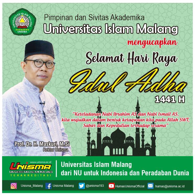 unisma193's tweet photo. Pimpinan dan Sivitas Akademika Unisma mengucapkan “Selamat Hari Raya Idul Adha 1441 H”
Semoga kita bisa mengikuti keteladanan Nabi Ibrahim AS
#unismamalang #kampusunggul #infounisma https://t.co/MuxeoIvY29
