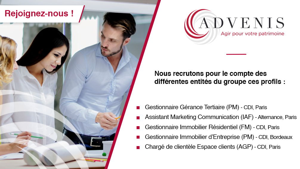 Advenis recrute pour le compte de ses filiales ! Vous souhaitez rejoindre nos équipes ? Veuillez adresser votre CV et lettre de motivation à : recrutement@advenis.com. 
#recrutement #talents