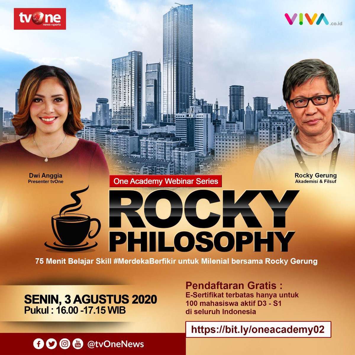 tvOneNews's tweet photo. Ikuti belajar skill #MerdekaBerfikir untuk milenial bersama Rocky Gerung dalam One Academy Webinar Series: Rocky Philosophy. Senin, 3 Agustus 2020 jam 16.00 - 17.15 WIB. Daftar sekarang klik https://t.co/IBYrsF4Z9c
#BersatuUntukMaju #LivingTheNewNormal #webinarmerdekaberfikir https://t.co/uXYjYmOvxf