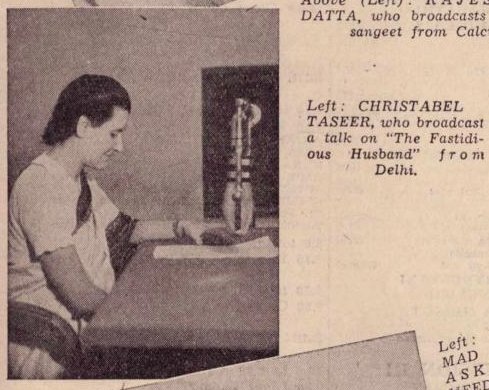 3. Christabel Taseer 1937, 1938. Married to Dr MD Taseer, sister of Alys Faiz, mother of Governor Salman Taseer, matriarch of the Taseer clan. Frequent broadcaster on All India radio on a variety of topics.  @AatishTaseer  @AamnaTaseer