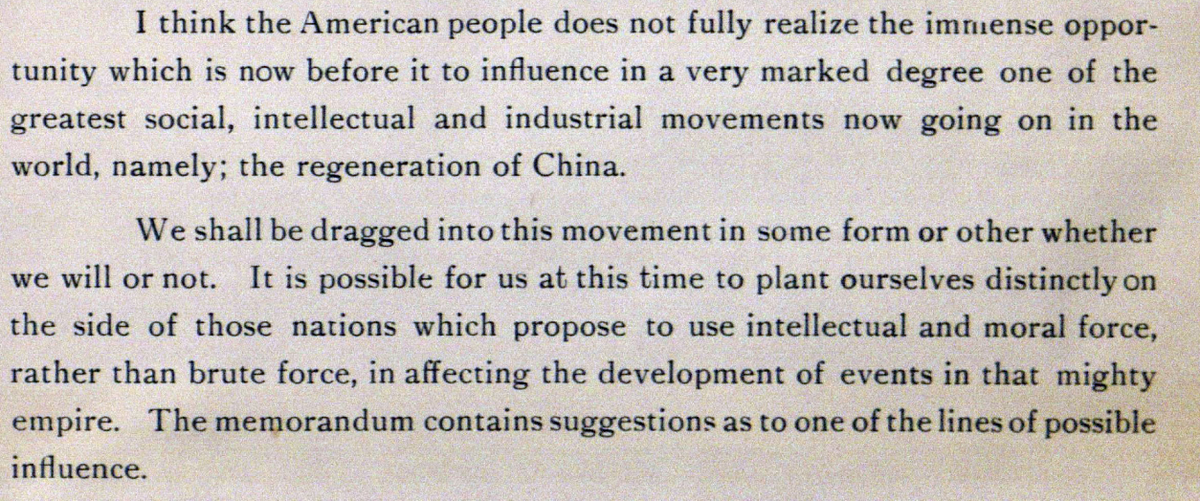 I should clarify that the above quote is not from the author ( @JingjianWu) but Edmund James, the then president of the University of Illinois at Urbana–Champaign, in a 1905 letter to Roosevelt (the then President of the United States) regarding the Boxer Indemnity: