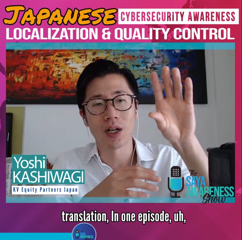Lost in #Translation? <a href="/YKashiwagii/">Yoshitaka Kashiwagii</a>, Director of KV Equity Partners, talks about #cyber #securityawareness training #contentlocalization in #Japan

facebook.com/watch/?v=98183…