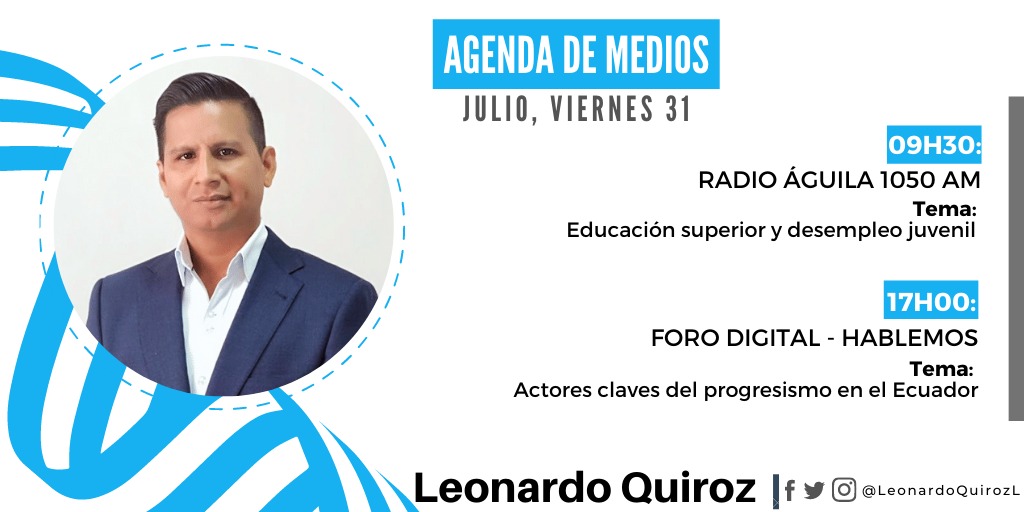 LeonardoQuirozL's tweet photo. #IdeasConPoder
⭕Agenda de Medios | viernes 31 de julio
🎙️09h30: Radio Águila - 1050AM
"Educación Superior y desempleo juvenil”
🎙️17h00: Foro Digital - Hablemos
"Actores claves del progresismo en el Ecuador"
Acompáñame ✌🏼🇪🇨
@MashiRafael
@marcelaguinaga
@Sandinin https://t.co/RjqLYHsXA2
