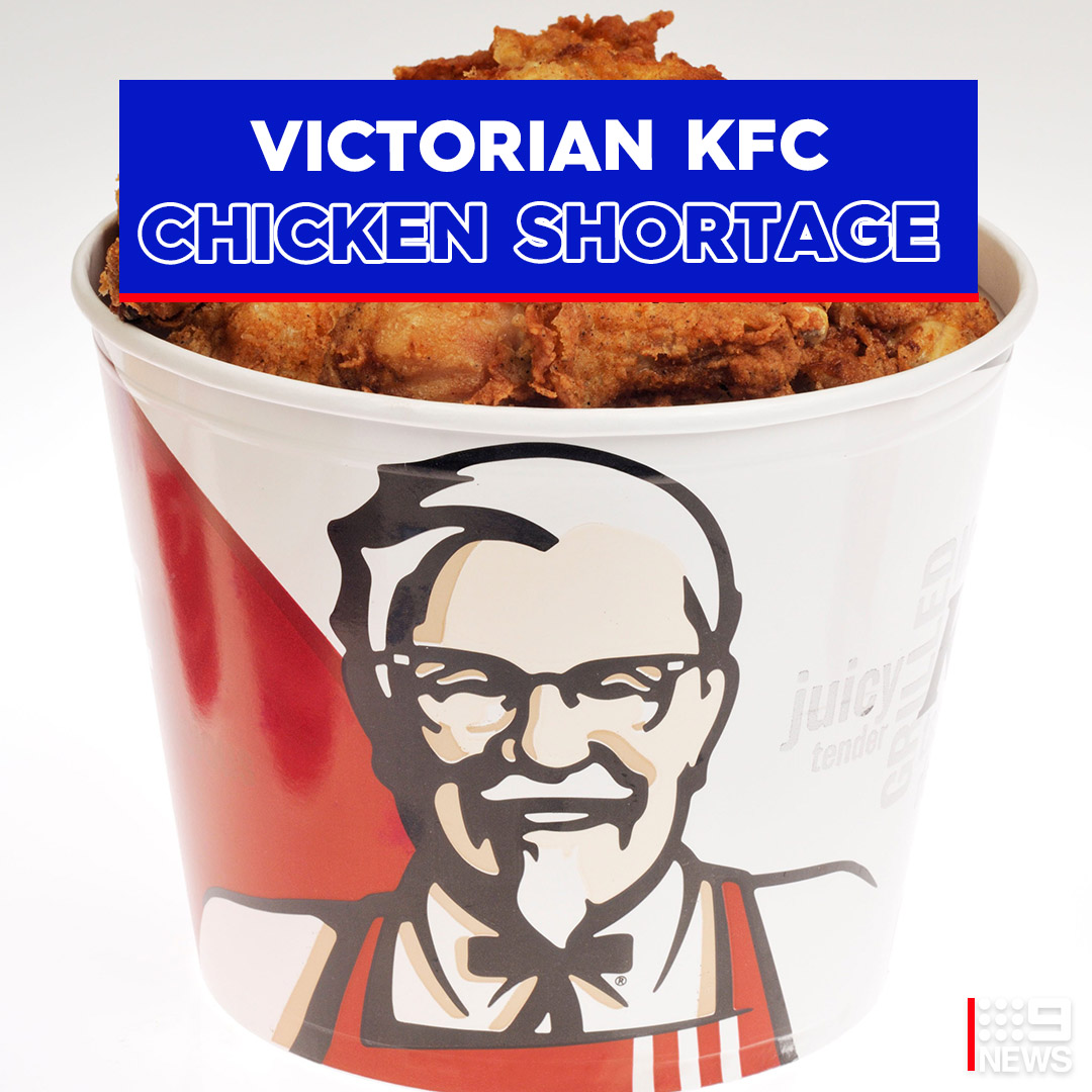 Bad news for fried chicken fans, with KFC Victorian restaurants experiencing a supply shortage.

Some restaurants are running a reduced menu until it can return to normal. 

<a href="/KFCAustralia/">KFC Australia</a> assures Victorians this is only temporary. #9News