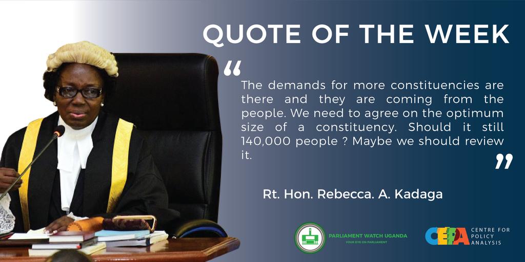 pwatchug's tweet photo. Quote of the week by Rt. Hon. @RebeccaKadagaUG on the size of Parliament and the creation of the new constituencies.
#PlenaryUg 
#EidAladha2020 #StaySafeUg #WashYourHands #SocialDistancing #SafetyFirst #EidMubarak https://t.co/WnzRwopy67