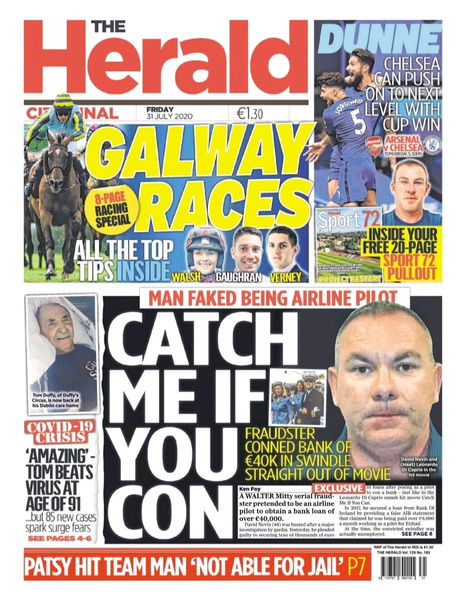 DublinIndo's tweet image. In today's Herald: A WALTER Mitty serial fraudster pretended to be an airline pilot to obtain a bank loan of over €40,000.
● 8-page racing special with all the top tips for the @Galway_Races 
● Free 20-page Sport 72 pullout
