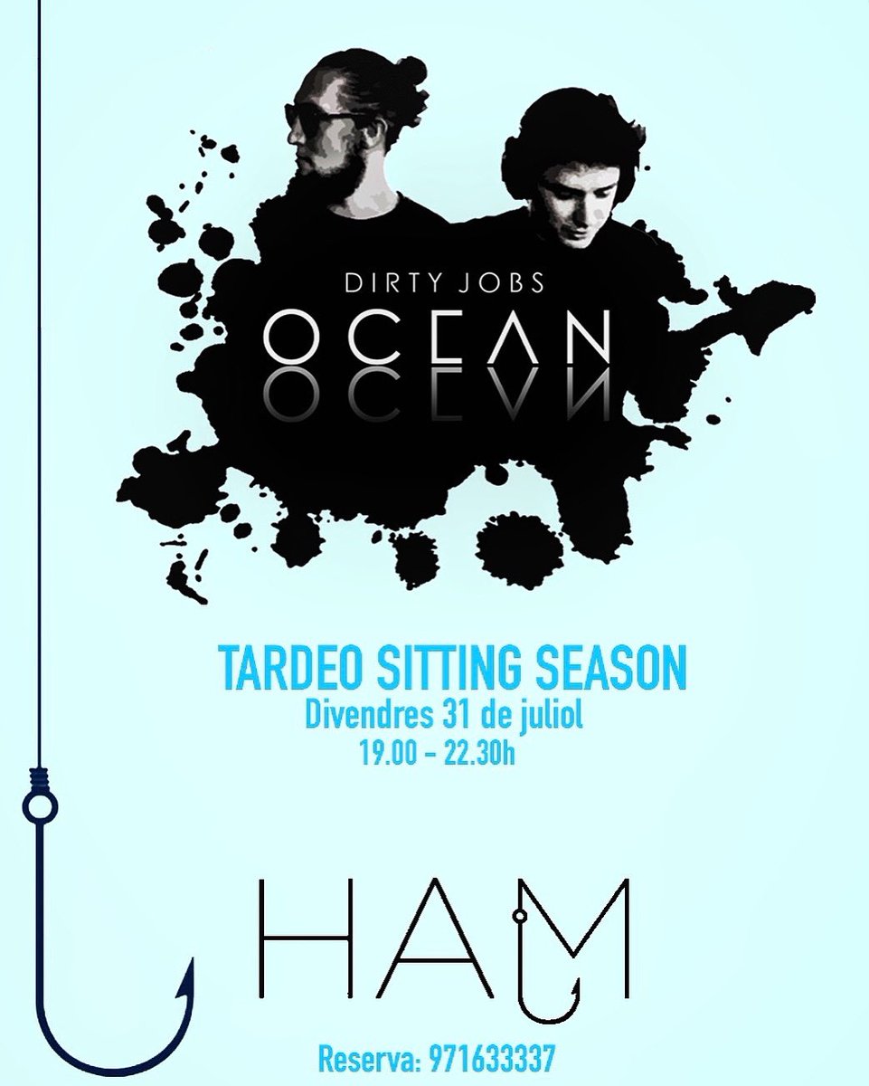 Dirtysoficial's tweet image. .👉Avui tornam a Ham restaurant amb una nova edició de OCEAN🌊 “sitting” tardeo🌅🌿! 
.
.👉Vos esperam a partir de les 19.00 amb bona música🤘, pintxos🍤 i copes🍺🍹!
.
.👉DIRTYJOBS㊗️🙌.
.
.#dirtyjobs #dirtyjobsocean #hamrestaurant #liveset #sittingtardeo #djsoller #djmallorca