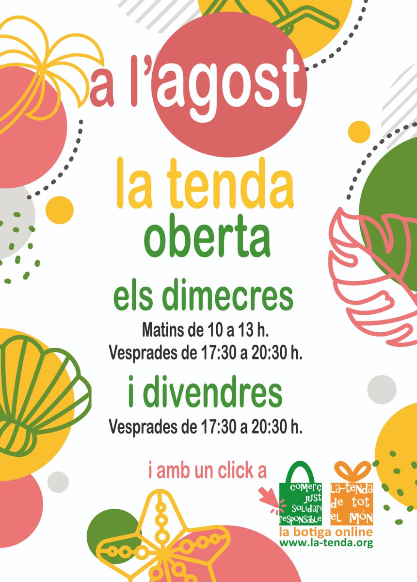 Al mes d'agost... @la_tenda estarà oberta els dimecres (matí i vesprada) i els divendres per la vesprada!!! També continuarà activa la tenda on line en https://t.co/rPUgi46xEM #SomComerçJust #EstiuMésJust #SomosComercioJusto #VeranoMásJusto https://t.co/0vNBGLlqab