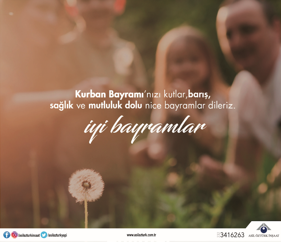 #iyibayramlar Kurban Bayramınızı Kutlar, Ailenizle Birlikte Sağlıklı, Mutlu ve Huzurlu Nice Bayramlar Dileriz🍀 #AsilÖztürkİnşaat #KurbanBayramı