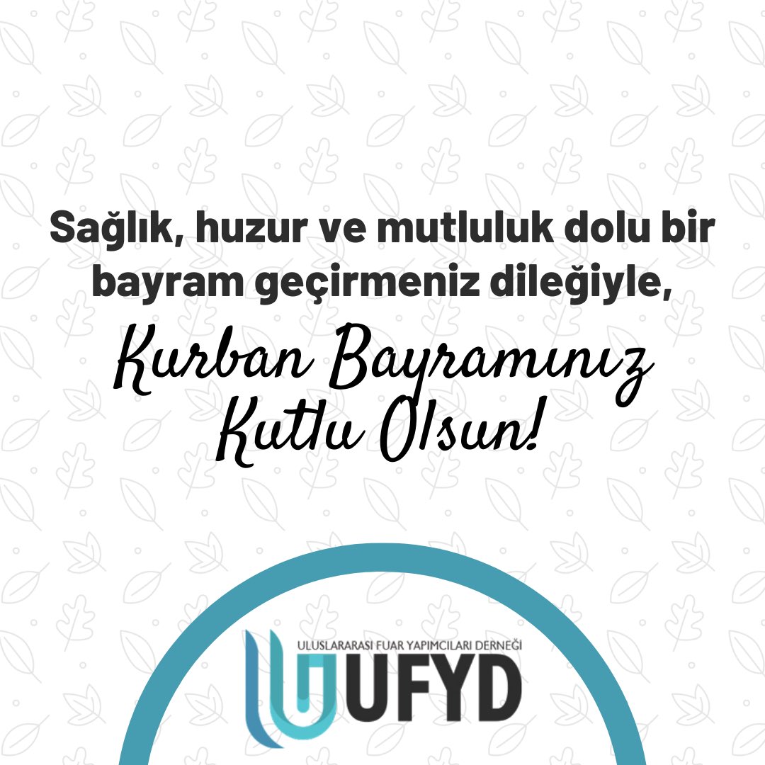 ufyd2019's tweet photo. Uluslararası Fuar Yapımcıları Derneği olarak, sağlık ve mutluluk dolu bir bayram geçirmenizi dileriz.
Kurban Bayramınız Kutlu Olsun!🍬
#ufyd #dernek #uluslararasıfuaryapımcılarıderneği #bayram #kurbanbayramı #iyibayramlar #HayırlıBayramlar #BayraminizMubarekolsun #Kurban https://t.co/oxOTYan1jC