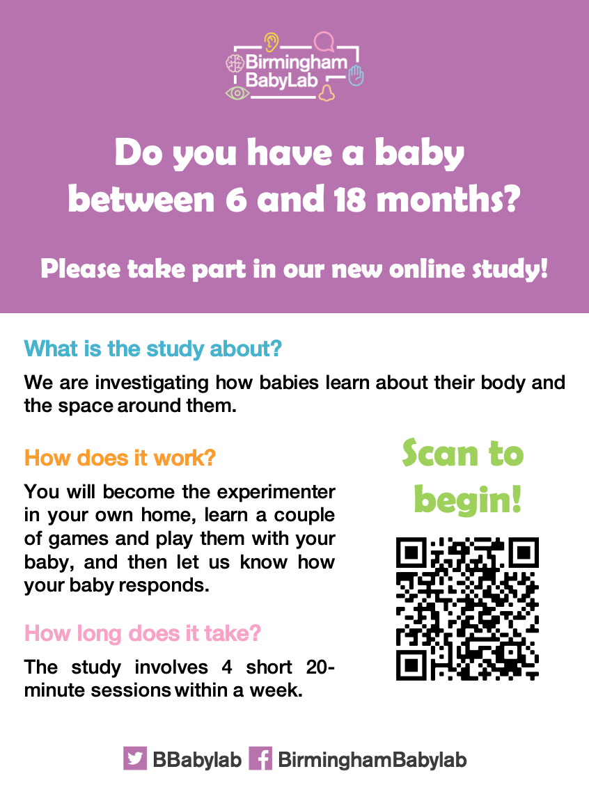 Do you have a baby aged between 3 and 18 months?👶 We have a new #online study for you!

We are investigating how babies learn about their #body and the #space around them, and we need your help!😊

Scan the QR code or follow this link to begin tinyurl.com/y5xjjeg7. Please RT!