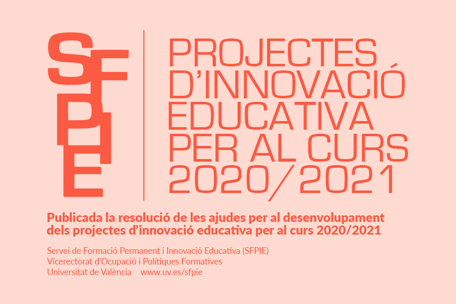 Bon dia, vos informem que ja teniu publicada la resolució de les ajudes per al desenvolupament dels #projectes d'#innovació_educativa de la @UV_EG per al curs 2020/21. Teniu tota la informació a l'enllaç: links.uv.es/GCP3Kqd