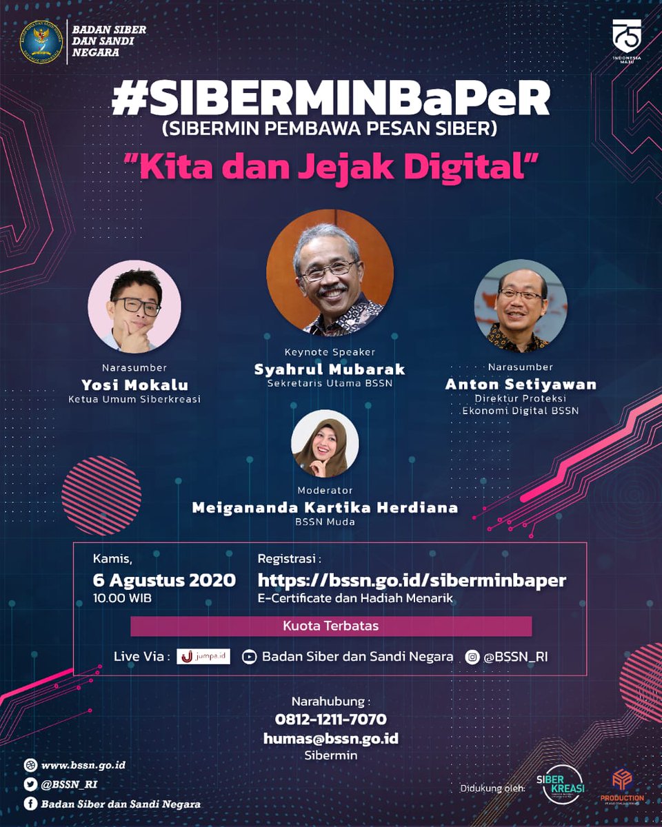 BSSN_RI's tweet photo. Menyambut momentum Hari Kemerdekaan yang ke Ke-75, jadilah Pahlawan Siber, tularkan kepedulianmu pada keamanan siber. Mari bersama Sibermin mengulas tema βKita dan Jejak digitalβ. GRATIS!
Daftar melalui:
https://t.co/btsvuED8oQ
Jaga #ruangsiber kita dengan terus #shareyangbaik https://t.co/zOY88toh7O