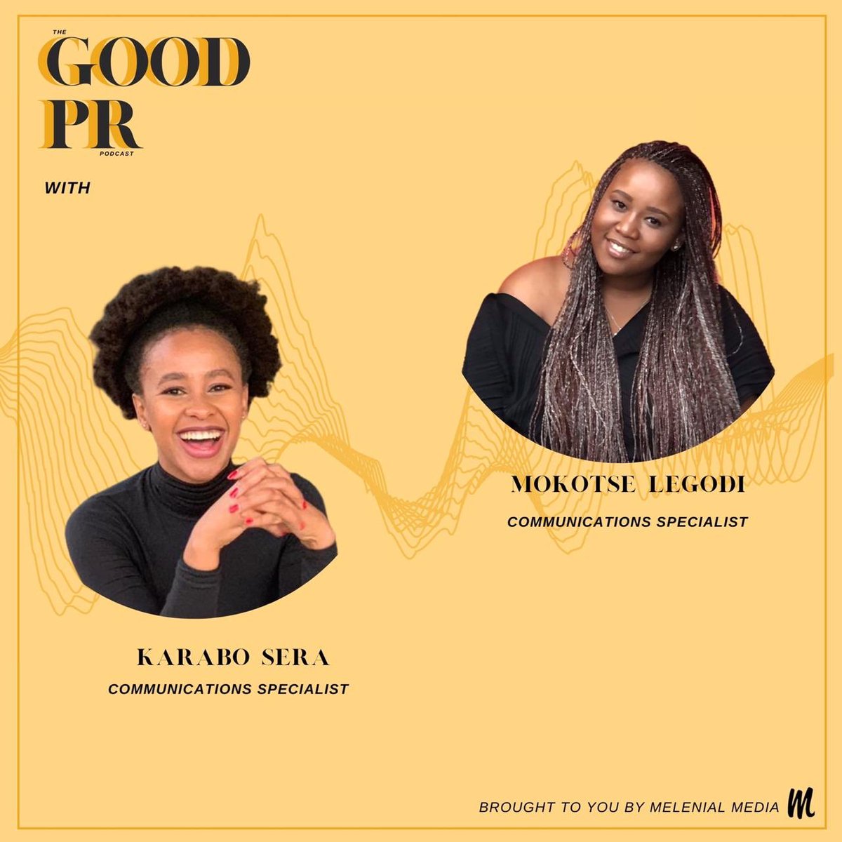 MelenialMedia's tweet photo. So excited to reconnect with my agency ex-colleagues for episode 5 of #GoodPRPodcast! @Kotsi_L and Karabo Sera are experienced PR professionals who I had the pleasure of learning from. On the show, we talk about unpredictability of our awesome industry https://t.co/rbtfdkBIgS