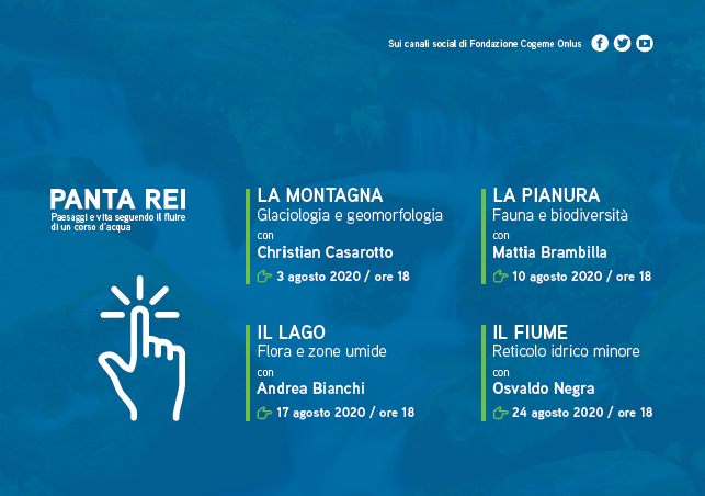 🌿PANTA REI -Ogni lunedì di agosto, a partire dalle ore 18.00 saremo online con #pantarei, un viaggio di quattro incontri tra Montagna - Pianura - Lago - Fiume nella Provincia di Brescia: in ogni tappa una finestra tematica diversa introduce alle componenti naturali e antropiche