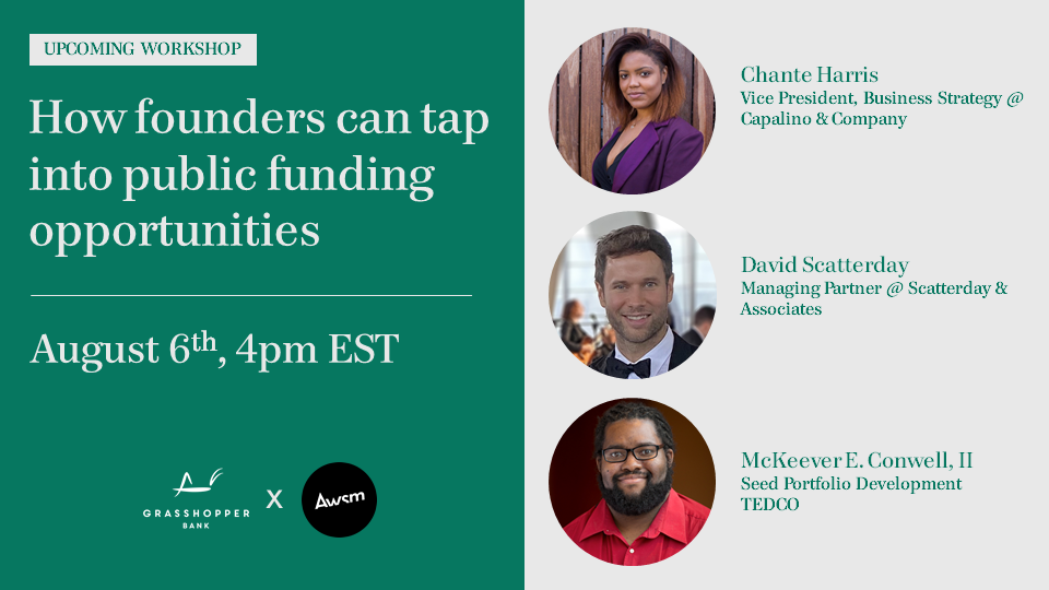 grasshopperbank's tweet photo. Founders, join us for a workshop next Thursday where we delve into how you can tap into public funding sources to support your company's growth. We're excited to hear &amp; learn from the fabulous Chante Harris, David Scatterday &amp; Mac Conwell!
📅 RSVP below: 
https://t.co/uvhlcNcYlB https://t.co/WSi1r6Rd8K
