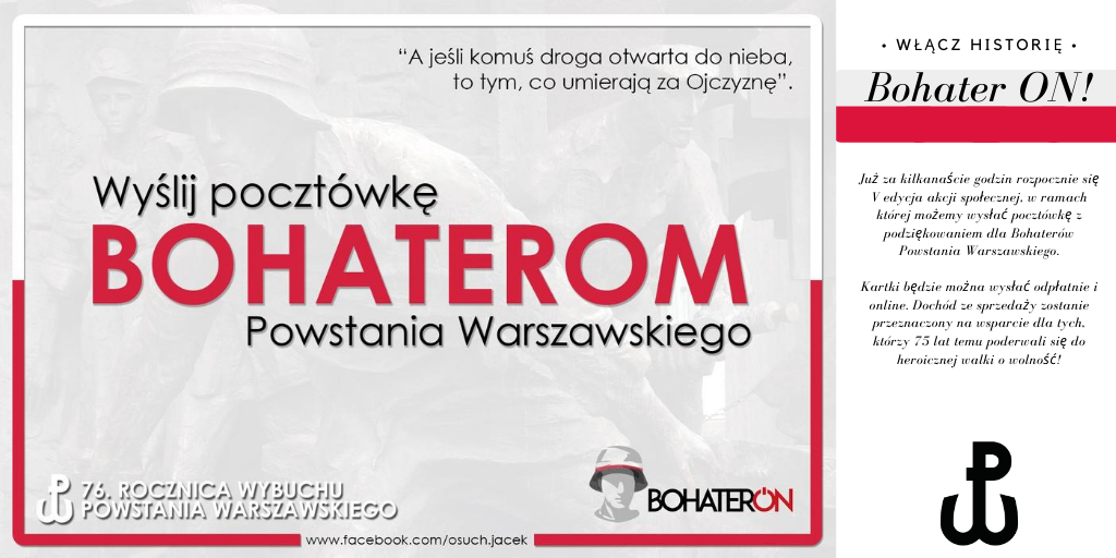 JacekOsuch2's tweet photo. BohaterON - włącz historię ❗️🇵🇱

Wyślij pocztówkę z podziękowaniem dla Bohaterów Powstania Warszawskiego.
Ludziom którzy 75 lat temu poderwali się do heroicznej walki o wolność.

📨Podaj dalej 

Link do akcji: https://t.co/4N7S2O7voD

#BohaterON #Pamięć #PowstanieWarszawskie https://t.co/2WFKxbPn7Y