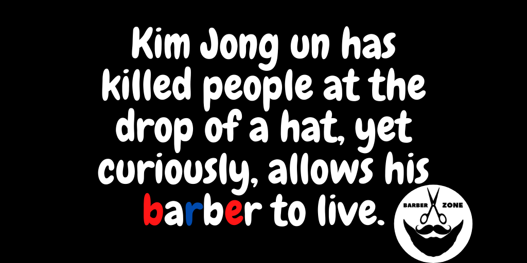 BarberZone2's tweet photo. Kim Jong un has killed people at the drop of a hat, yet curiously, allows his barber to live. 😁
#BZ #BarberZone #barbershop 💈 #hairstyle #FolloForFolloBack https://t.co/jLqmNHXSFx