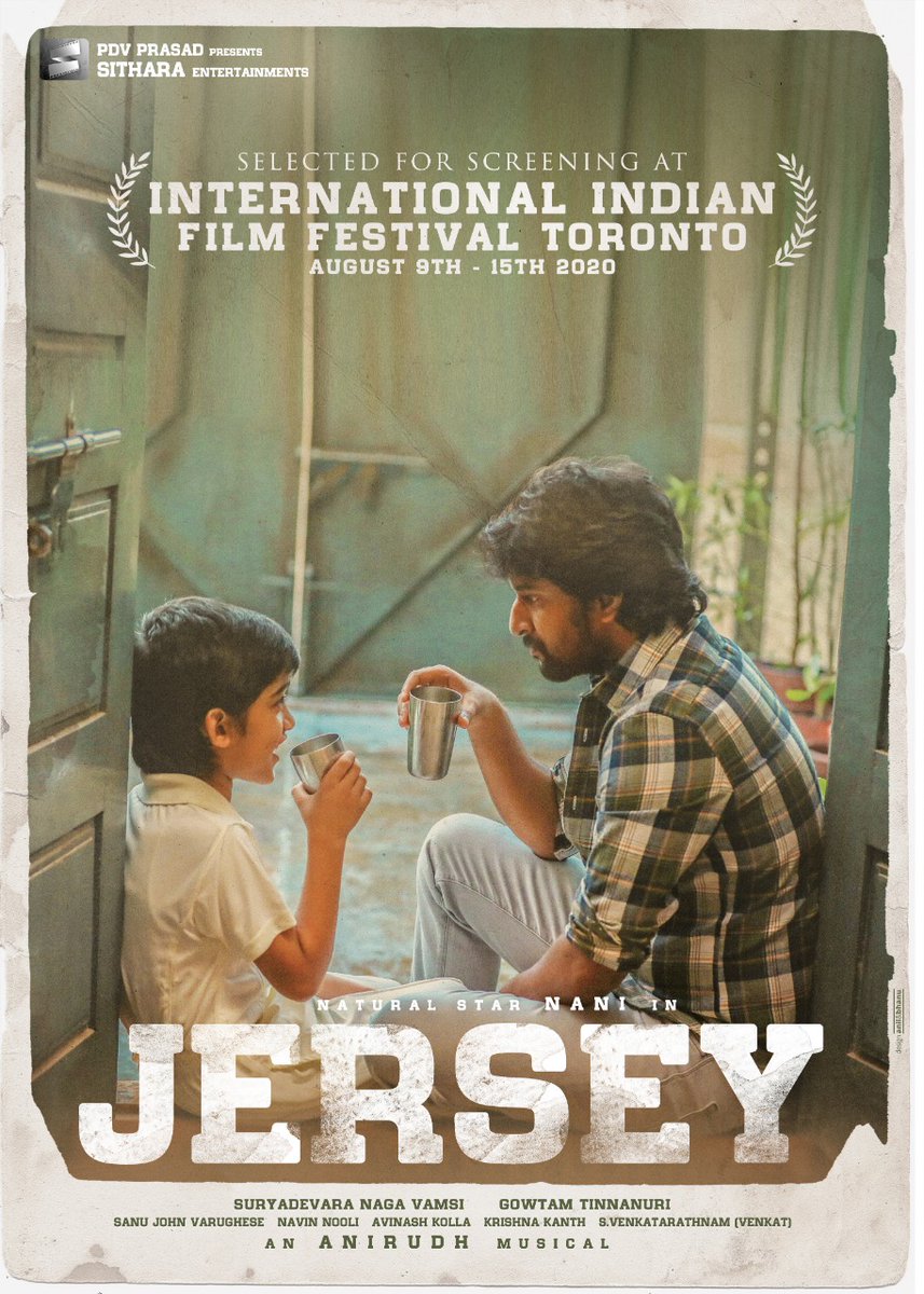 We are really proud to inform that #JERSEY got officially selected to screen at the prestigious International Indian Toronto Film Festival, 2020. ❤🎉 🔗 iifft.ca/jersey.html @NameisNani @ShraddhaSrinath @anirudhofficial @gowtam19 @vamsi84 @iifft_official