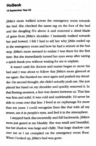 HOSEOK | Sep 15 Year 20HS told Jimin's mom about how he took JM to the emergency room when he had a seizure. She thanked him coldly & hinted at dismissal to HS after saying thank you again, putting a quick hand on his shoulder. HS understood her action & didn't go ahead with JM