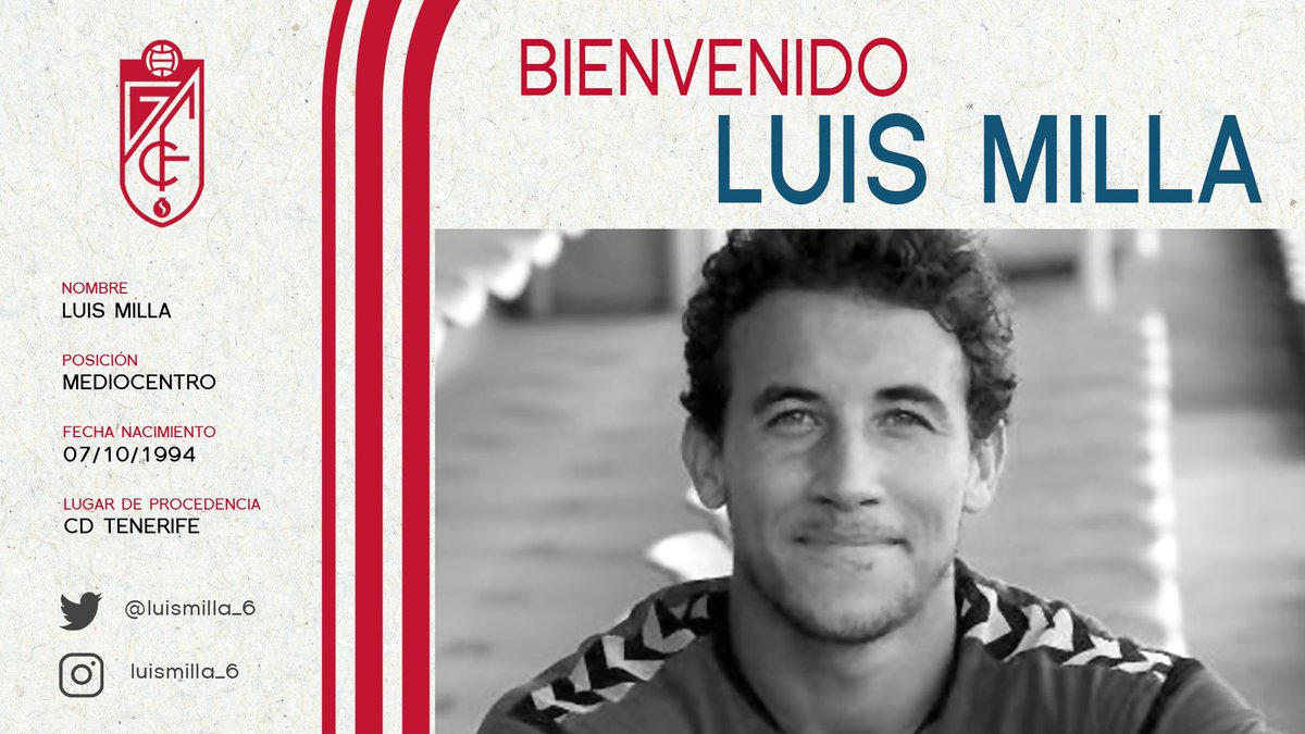  DONE DEAL  - July 31LUIS MILLA(Tenerife to Granada )Age: 25Country: Spain  Position: Central midfielderFee: €5 million (release clause)Contract: Until 2024  #LLL