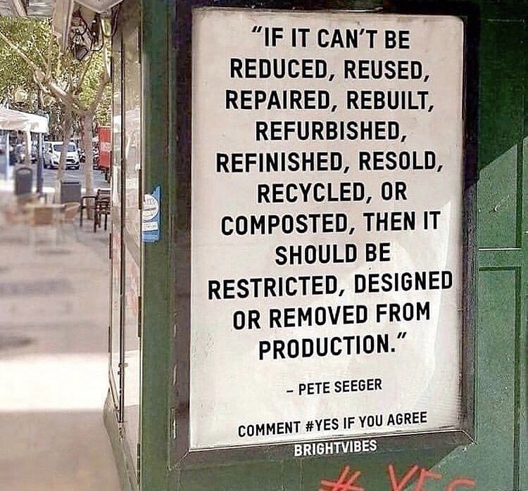 Låt oss omfamna orden av #peterseeger och önska varandra en härlig fredag.
Happy fredag. ♻️🌱
#reuserecycle 
#cirkuläraaffärer