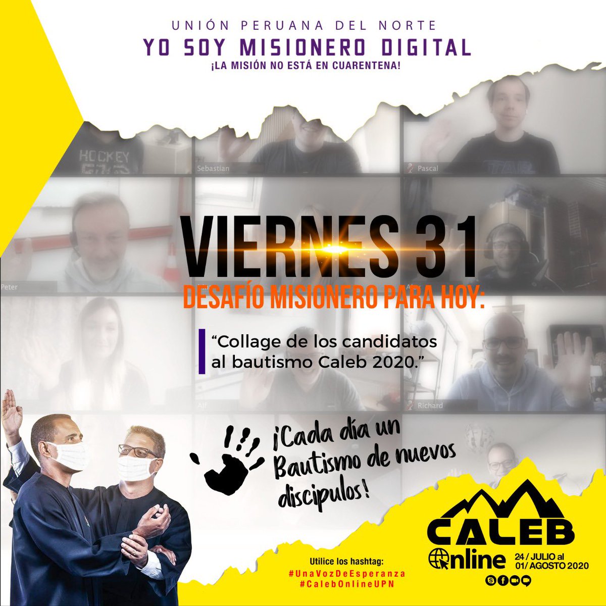 AdventistasANoP's tweet photo. 🚨 El desafío de hoy 👉🏻 _*Collage de los candidatos al bautismo Caleb 2020*_ 🙏😊 Publica tus fotos con los Hashtags 📌*#CalebOnlineUPN* y 📌 *#UnaVozDeEsperanza* 📲 Las mejores aparecerán en el #NotiCaleb en el cierre del sábado 1 Agosto. 📸🎥p https://t.co/OTZGn95xgy
