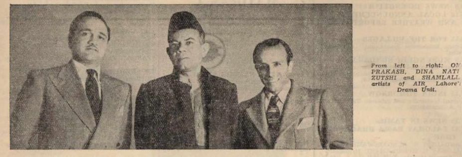 16. Om Prakash 1944. Started his career as a voice artist on AIR Lahore, went on to become the single most recognizable character actor in Bollywood history. Seen here with fellow voice actors Shamlal and Dinanath Zutshi.
